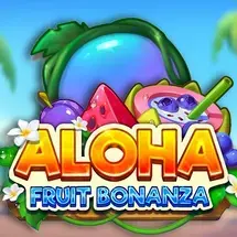 Aloha Fruit Bonanza
